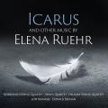 Elena Ruehr : Icarus et autres œuvres. Manasse, Berman, Stone.