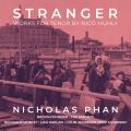 Nico Muhly : Stranger - uvres pour tnor. Phan, Mobley, Jacobsen, Kaplan, Jacobsen.