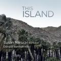 This Island. Mélodies pour soprano et piano de compositrices du 20e siècle. Narucki, Berman.