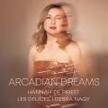 Arcadian Dreams. Musique baroque vocale et instrumentale. Ensemble Les D�lices.