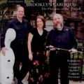 Brooklyn Baroque: The Pleasures of the French