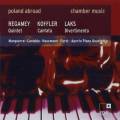 Poland Abroad, vol. 5 : Musique de chambre. Marguerre, Careddu, Hausmann, Forst.