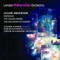 Julian Anderson : Fantasias -The Crazed Moon - The Discovery of Heaven