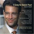 Dave Heath : Song for Daniel Pearl