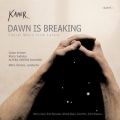 Kamer - Dawn is Breaking : Latvian Choral Music