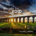 Richard Lambert : Trough the Void. Lees, Trigg, Capulet, Pott, Bangham, Watts, Lambert.