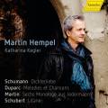 Schumann, Duparc, Martin, Schubert : Lieder et mlodies. Hempel, Kegler.