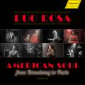 American Soul. From Broadway to Paris. Duo Rosa.