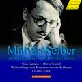 Mátyás Seiber : Œuvres orchestrales - Musique pour violon et piano. Triendl, Karmon, Török.