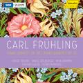 Carl Frühling : Musique de chambre pour piano. Triendl, Giglberger, Karmon, Glassl, Mijnders.