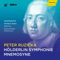 Peter Ruzicka : Hölderlin Symphonie - Mnemosyne. Sun, Ruzicka.