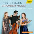 Robert Kahn : Musique de chambre. Hohenstaufen Ensemble.