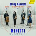 Berg, Chostakovitch, Ligeti : Quatuors  cordes. Minetti Quartet.