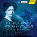 Mathilde Kralik von Meyrswalden : Musique de chambre. Triendl, Altenberger, Lutzker, Corbett, Kepser, Kalapis, Schneider.