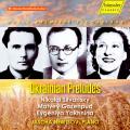 Silvansky, Gozenpud, Yakhina : Prludes pour piano ukrainiens. Nemtsov.