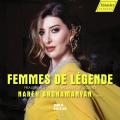 Femmes de lgende. uvres pour piano de compositrices. Arghamanyan.