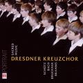 Dresden Kreuzchor : Musique sacre de Bach, Brahms, Bruckner, Mauersberger et Schtz. Mauersberger, Stier, Flmig, Kreile.