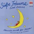 Classics for Children : Sweet Dreams. uvres de Mozart, Tchaikovski, Haydn Krahmer, Hoff, Koch, Kempe.