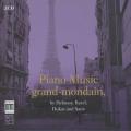 Ravel, Debussy, Dukas, Satie : uvres pour piano, Grand-Mondain. Vacatello, Carbonara, Rapetti, Austbo, Van Veen.