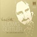 Ludwig Güttler : Die Jubiläums-Edition.