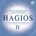 Helge Burggrabe : Hagios II, Chants de prières et de méditation. Ensemble Elbcanto, Fankhauser.