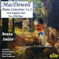 MacDowell : Concertos pour piano n 1 & 2. Amato, Freeman.