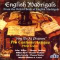English Madrigals Sing me at pleasure. Ledger.