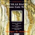 Bacri : Musique de chambre . Lions Gate trio.