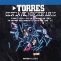 Gérard Torres : C'est la vie, monsieur Louis
