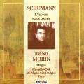 Schumann. L'uvre pour orgue - Morin.