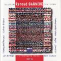 Renaud Gagneux. uvres pour cordes.