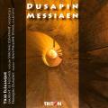 Dusapin, Messiaen. Trio Rombach et Quatuor pour la fin du Temps.