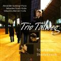 Tchaikovski, Shostakovitch : Trios. Trio Talweg.