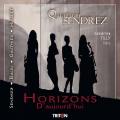 Sendrez, Bacri, Gauthier : Horizons daujourdhui. Quatuor Sendrez.