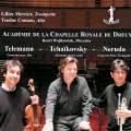 Teleman/Nruda/Tchakovsky : Orchestre De La Chapelle Royale De Dreux