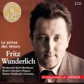 Fritz Wunderlich : Le prince des tnors.