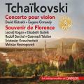 Tchaikovski : Concerto pour violon - Souvenir de Florence. Oïstrakh, Kogan, Guilels, Barshai, Rostropovich, Ormandy.