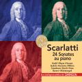 Scarlatti : 24 Sonates au piano. Haskil, Meyer, Novaes, Guilels, Horowitz, Casadesus, Michelangeli.