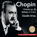 Chopin : Prludes, op. 28 - Ballades n 2 et 3. Arrau.