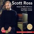 Scott Ross, Rcital de 1987  Montreux : D'Anglebert, Rameau, Bach, Soler et Scarlatti.