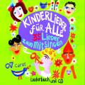 Kinderlieder fr alle. 35 Lieder zum Mitsingen.