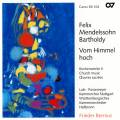 Mendelssohn : Musique sacre II