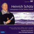 Heinrich Schtz : Passion selon Saint Luc - Les sept dernires paroles du Christ. Rademann.