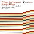 Mozart : Vesperae & Litania. Kaljuste.
