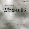 Mythos 116. uvres chorales sur le Psaume 116 du 17e et 21e sicles. Calmus.