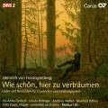 Herzogenberg : uvres chorales, vol. 1. Wie schn, hier zu vertrumen. Cantissimo, Utz.