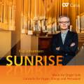 Kay Johannsen : Sunrise, œuvres pour orgue. Johannsen, Stewart, Gerts.