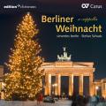 Noël à Berlin. Œuvres pour chœur a cappella. Ensemble Sirventes, Schuck.