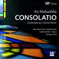 Ko Matsushita : Consolatio, œuvres vocales. Kiefer, Grün.