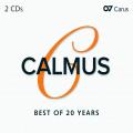 Calmus Ensemble : Best of 20 Years.